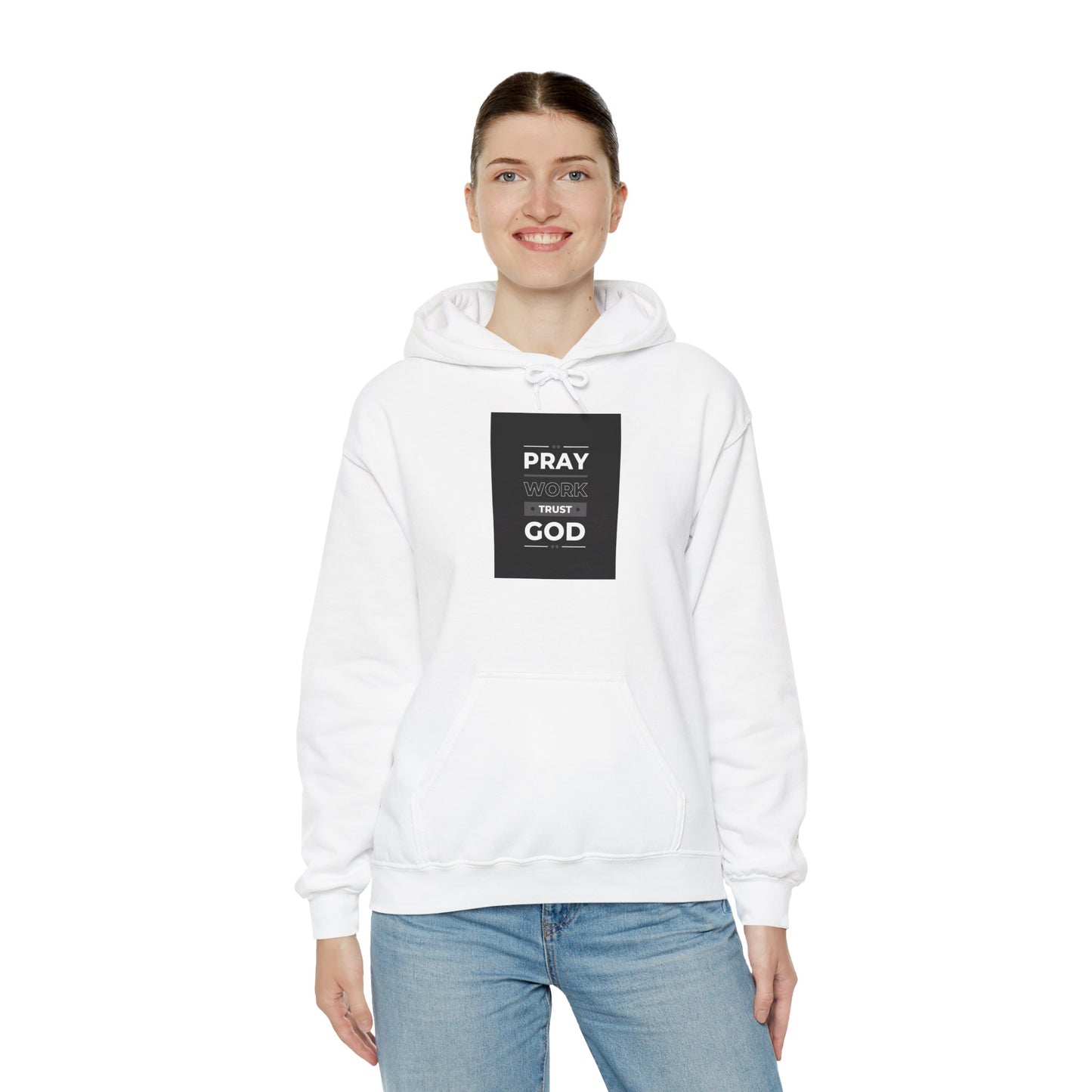 Trust in God and Work Hard Hoodie