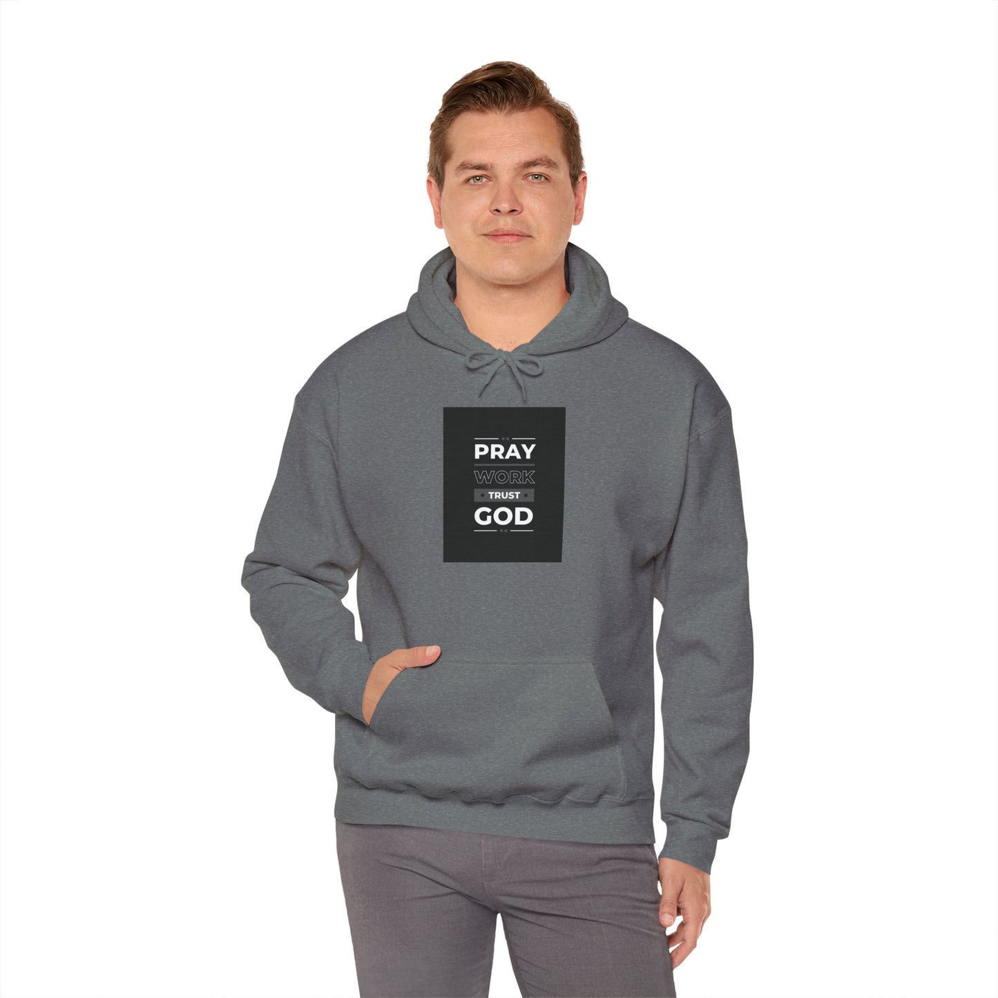 Trust in God and Work Hard Hoodie